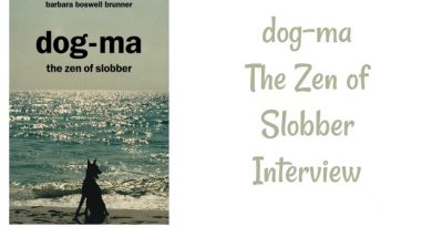 dog-ma the zen of slobber interview